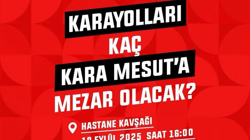 CHP’DEN TEPKİ: KARAYOLLARI KAÇ MESUT’A MEZAR OLACAK?