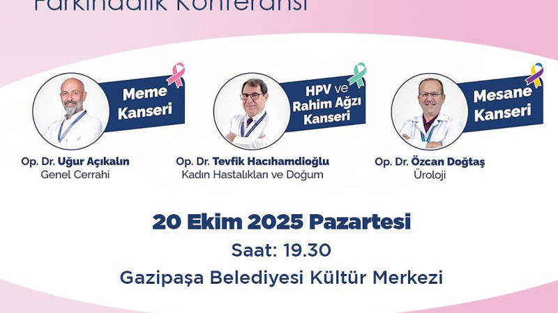 GAZİPAŞA BELEDİYESİ’NDEN KANSERDE ERKEN TANI KONFERANSI